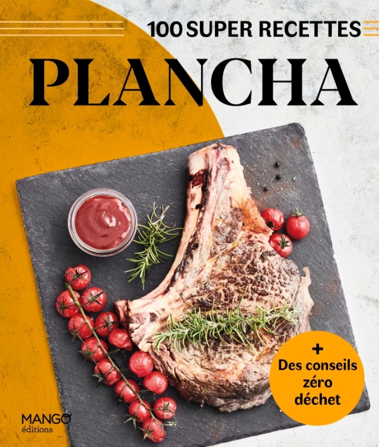 PLANCHA. FACILE, RAPIDE, BON ! - XXX - MANGO