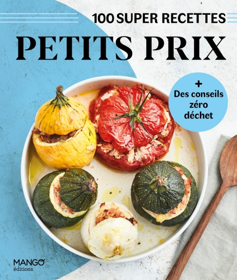 PETITS PRIX. FACILE, RAPIDE, BON ! - XXX - MANGO