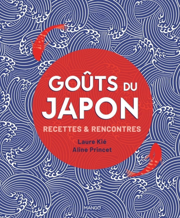 GOUTS DU JAPON - KIE/PRINCET - MANGO