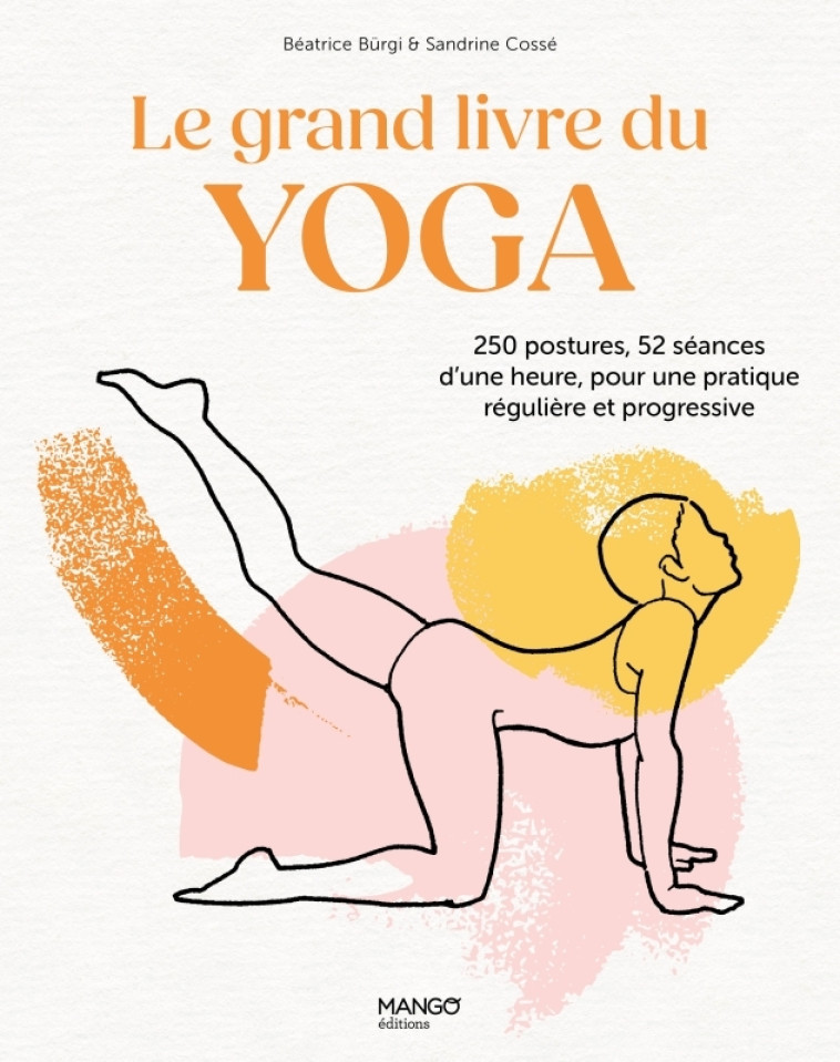 LE GRAND LIVRE DU YOGA - BURGI/COSSE - MANGO