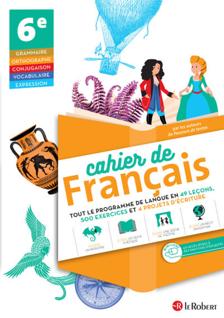 CAHIER DE FRANCAIS 6E - COLLECTIF - LE ROBERT