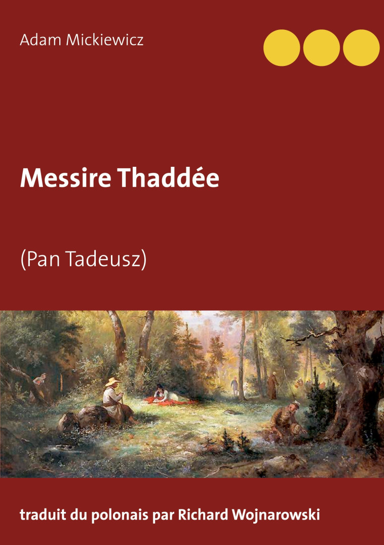 MESSIRE THADDEE - (PAN TADEUSZ) - MICKIEWICZ ADAM - BOOKS ON DEMAND