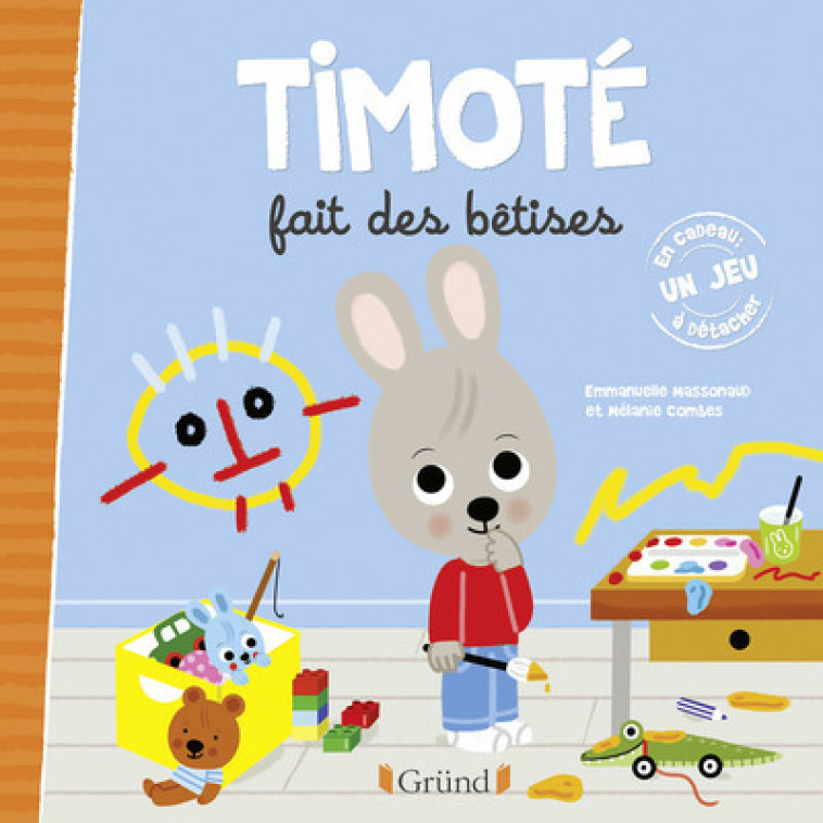 TIMOTE FAIT DES BETISES - MASSONAUD/COMBES - GRUND