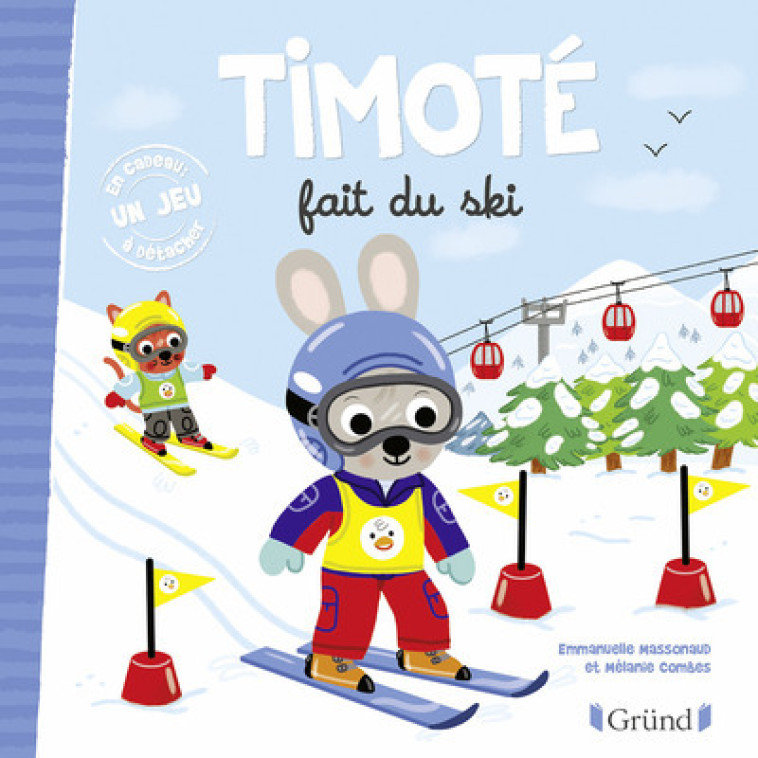 TIMOTE FAIT DU SKI - MASSONAUD/COMBES - GRUND