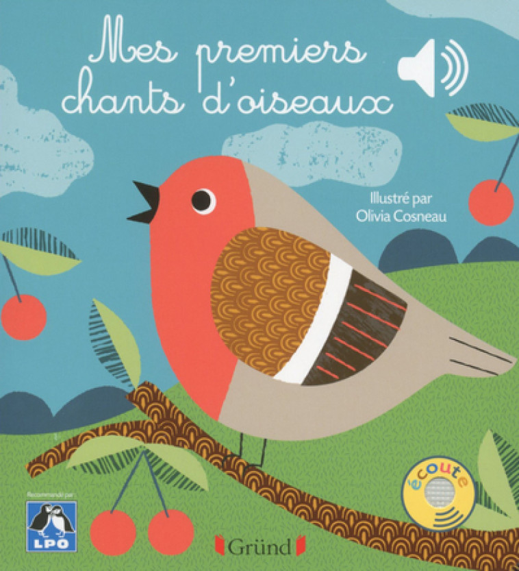 MES PREMIERS CHANTS D'OISEAUX - LIGUE POUR LA PROTEC - GRUND