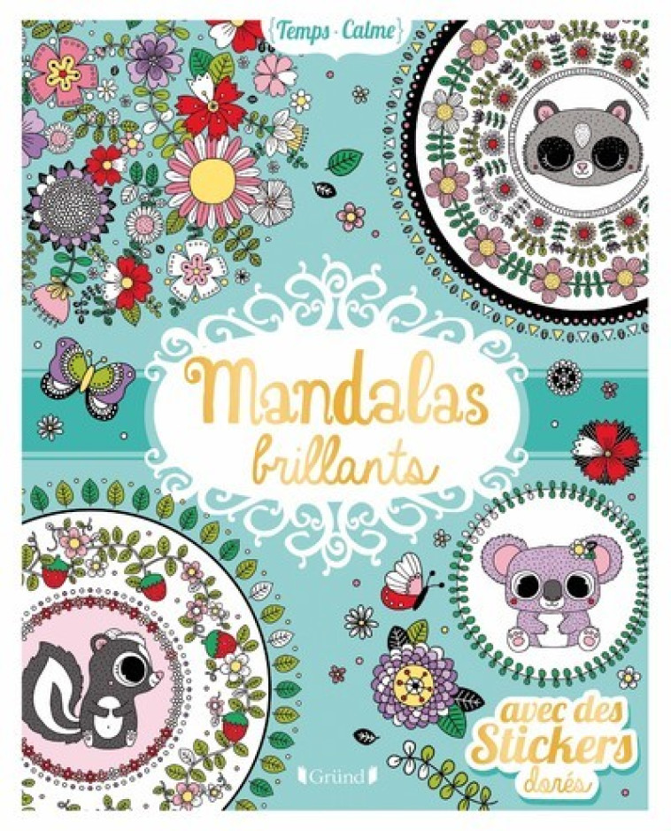 MANDALAS BRILLANTS - ROUSSEAU STEPHANIE - GRUND