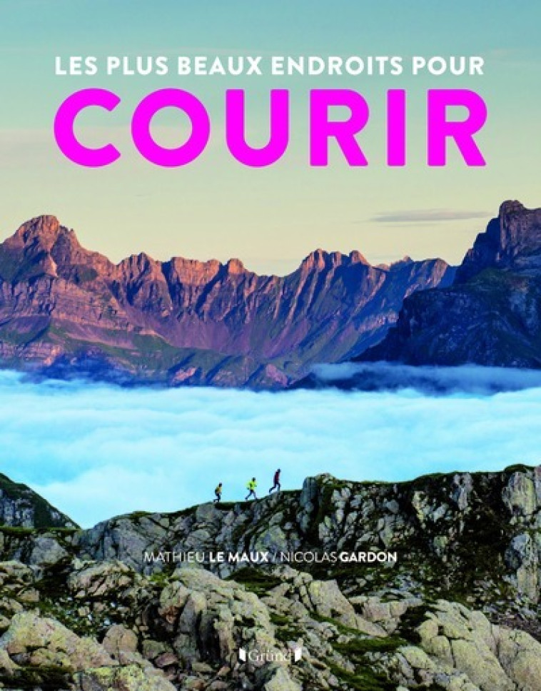 LES PLUS BEAUX ENDROITS POUR COURIR - LE MAUX/GARDON - GRUND