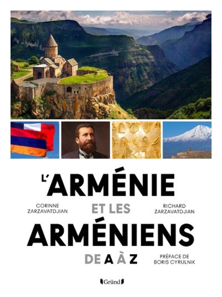 L'ARMENIE ET LES ARMENIENS DE A A Z - ZARZAVATDJIAN - GRUND