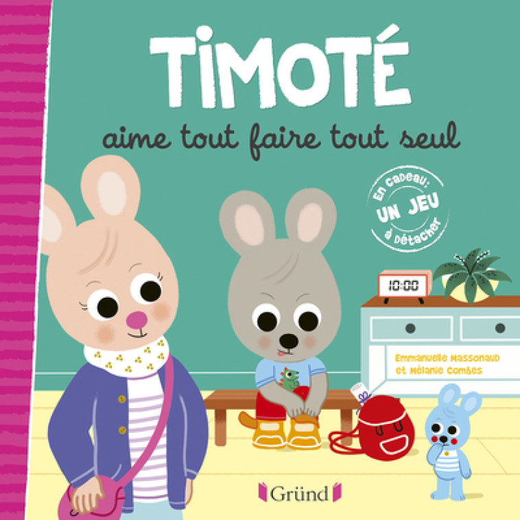 TIMOTE AIME TOUT FAIRE TOUT SEUL - MASSONAUD/COMBES - GRUND