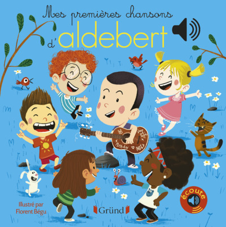 MES PREMIERES CHANSONS D'ALDEBERT - ALDEBERT - GRUND