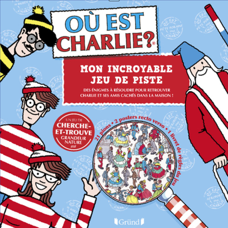 OU EST CHARLIE ? - MON INCROYABLE JEU DE PI STE - HANDFORD MARTIN - GRUND