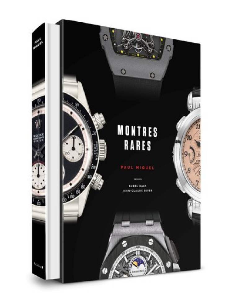 MONTRES RARES, 2E NOUVELLE EDITION - MIQUEL PAUL - GRUND