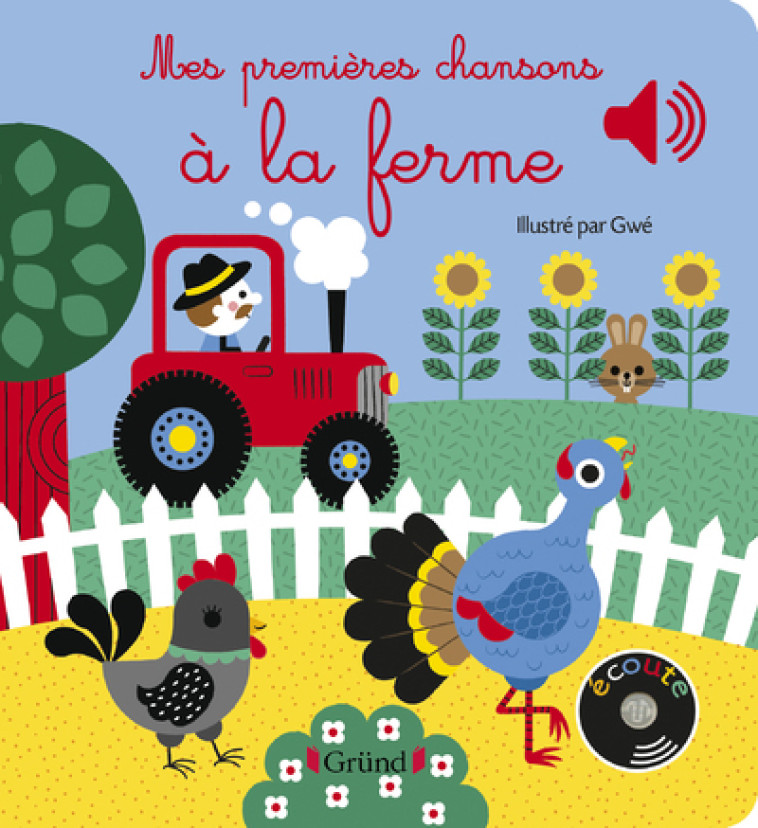 MES PREMIERES CHANSONS A LA FERME - COLLECTIF - GRUND