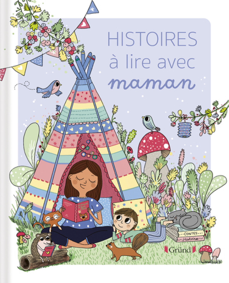 HISTOIRES A LIRE AVEC MAMAN - SANTINI/LAFFAITEUR - GRUND