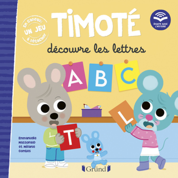 TIMOTE DECOUVRE LES LETTRES - MASSONAUD/COMBES - GRUND