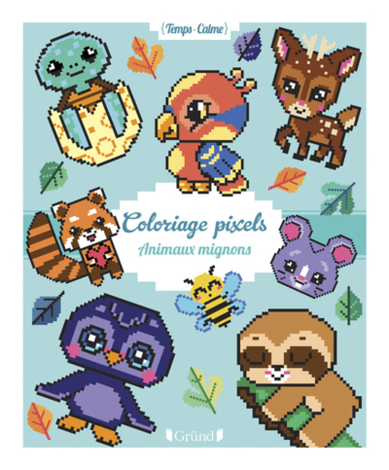 COLORIAGES PIXELS ANIMAUX MIGNONS - VARONE EUGENIE - GRUND