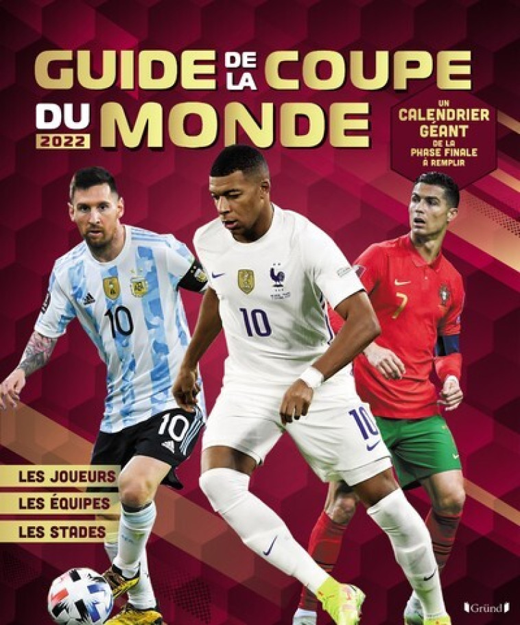 MON GUIDE DE LA COUPE DU MONDE 2022 - GRALL MICKAEL - GRUND