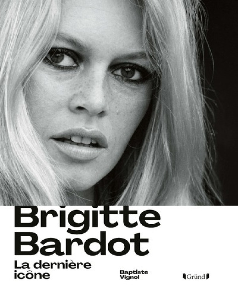 BRIGITTE BARDOT - DELASSEIN SOPHIE - GRUND