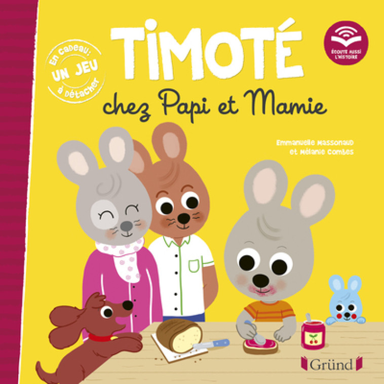 TIMOTE CHEZ PAPI ET MAMIE - COMBES/MASSONAUD - GRUND