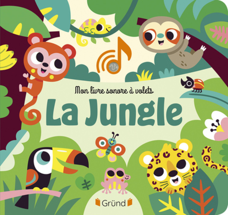 MON LIVRE SONORE A VOLETS - LA JUNGLE - AMERICO TIAGO - GRUND