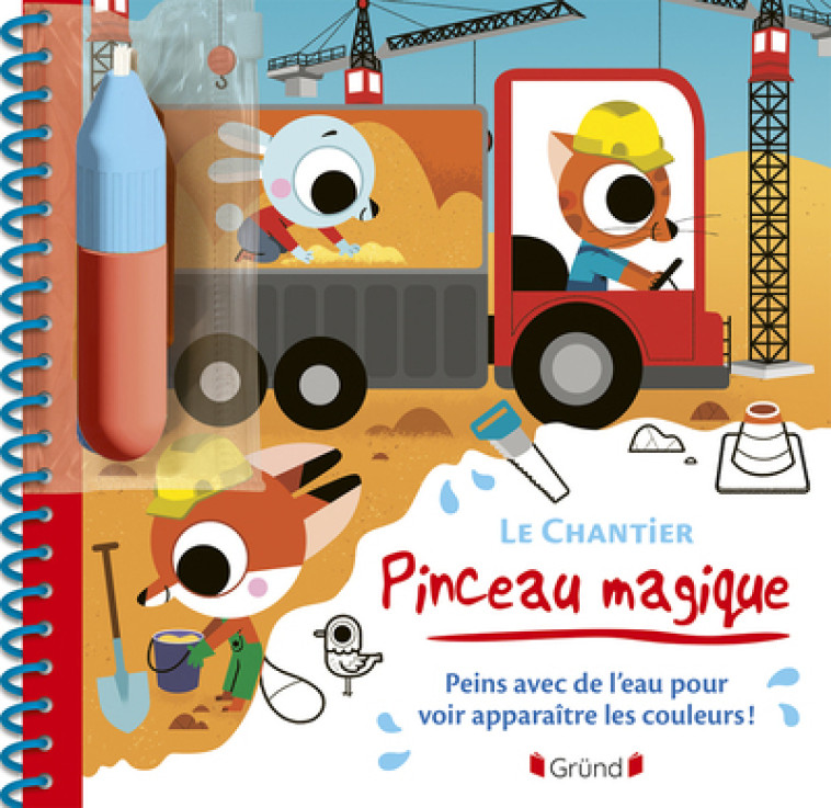 PINCEAU MAGIQUE - LE CHANTIER - SORTE MARTA - GRUND