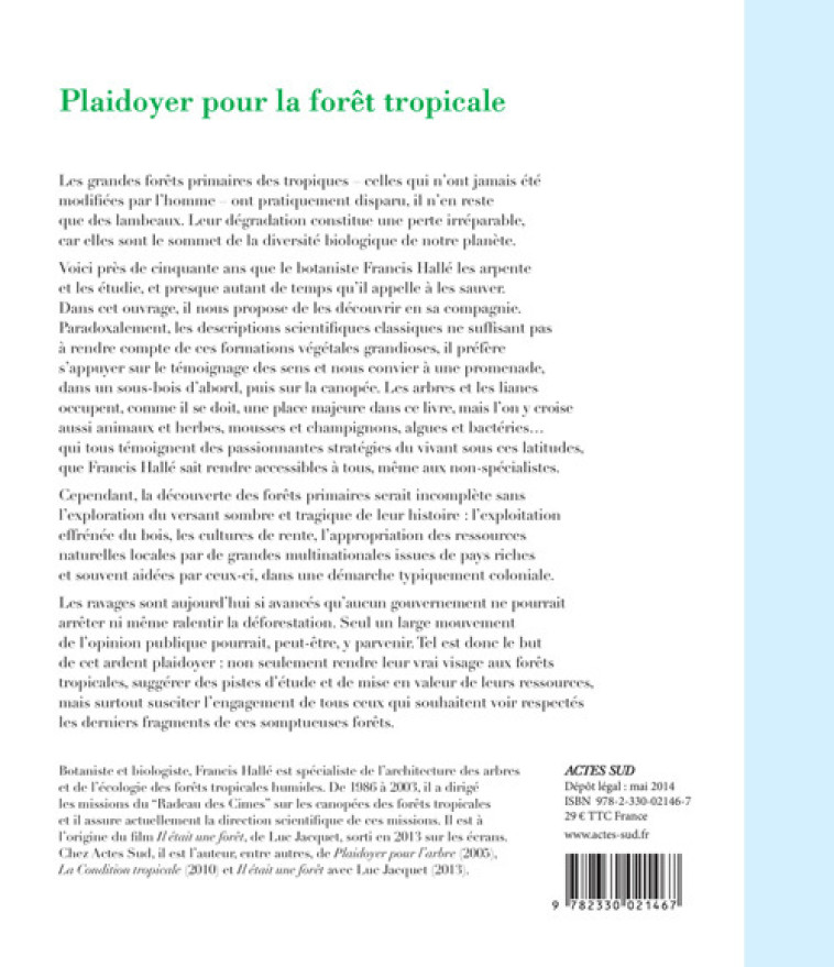 PLAIDOYER POUR LA FORET TROPICALE - HALLE FRANCIS - ACTES SUD