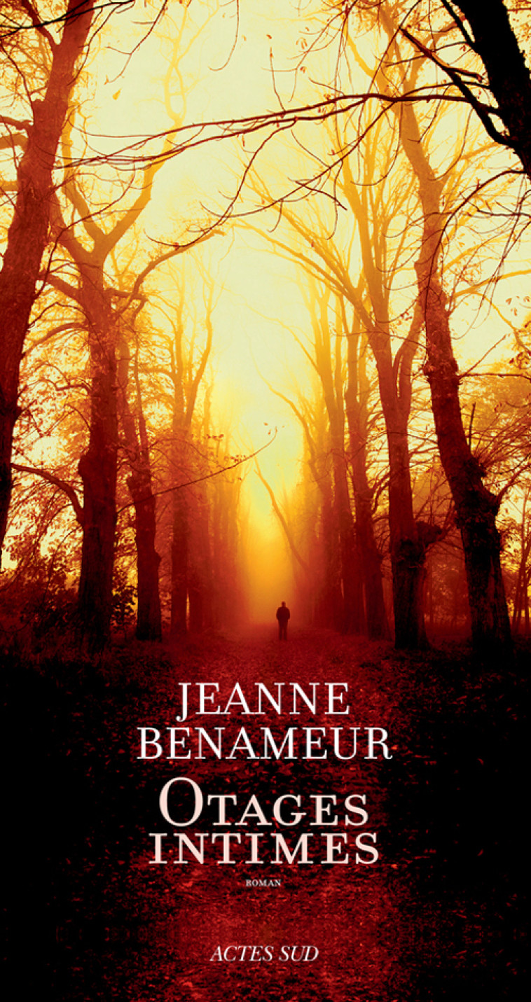 OTAGES INTIMES. - BENAMEUR JEANNE - ACTES SUD