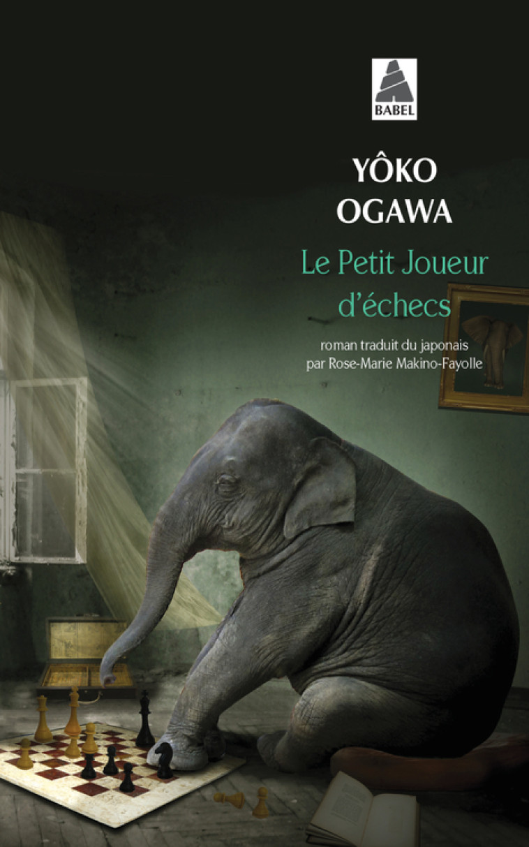 LE PETIT JOUEUR D'ECHECS (BABEL 1340) - OGAWA YOKO - ACTES SUD