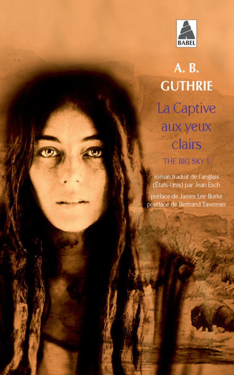 LA CAPTIVE AUX YEUX CLAIRS (BABEL). - GUTHRIE J A B. - ACTES SUD