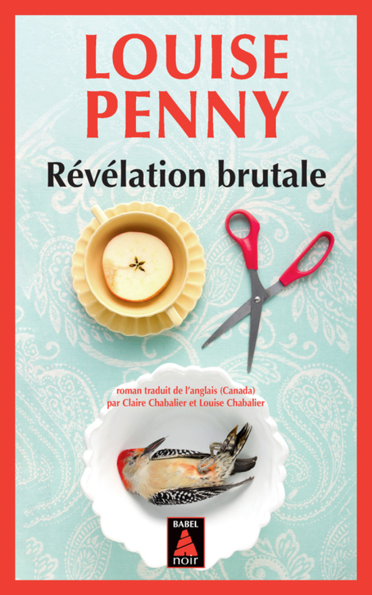 REVELATION BRUTALE (BABEL NOIR). - PENNY LOUISE - ACTES SUD