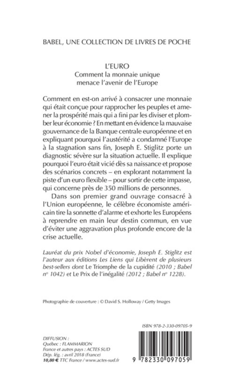 L'EURO : COMMENT LA MONNAIE UNIQUE MENACE L 'AVENIR DE L'EUROPE (BABEL) - STIGLITZ JOSEPH E. - ACTES SUD