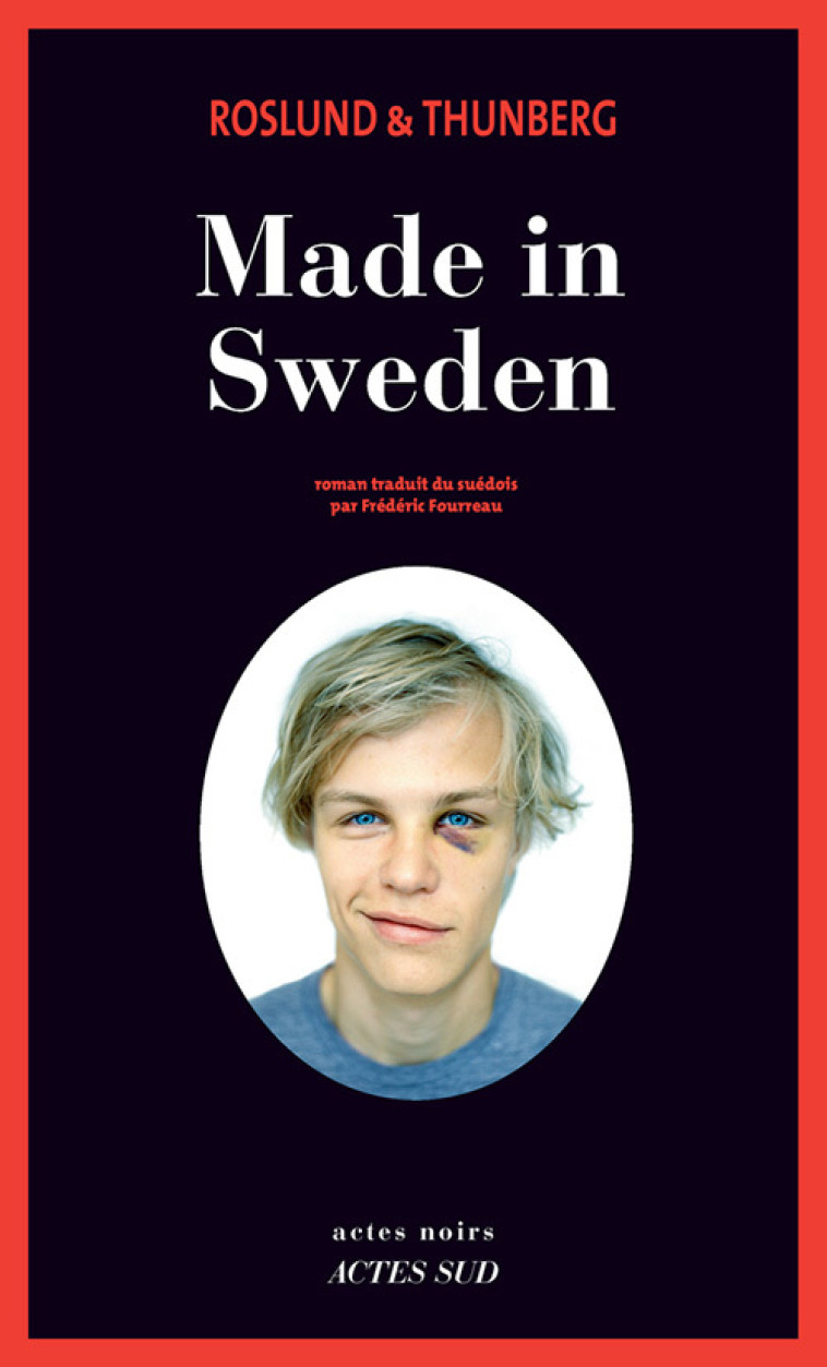 MADE IN SWEDEN - ROSLUND/THUNBERG - ACTES SUD