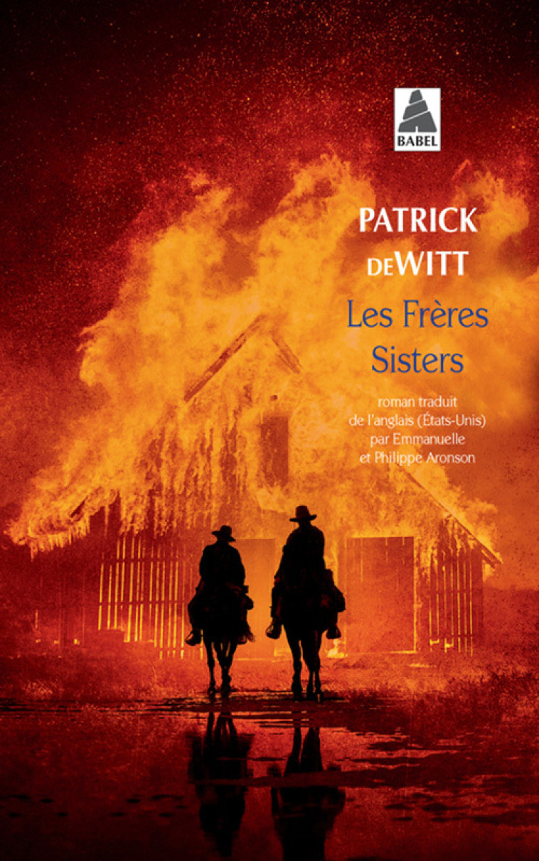 FRERES SISTERS BABEL AFFICHE DU FILM (LES) - DEWITT PATRICK - ACTES SUD