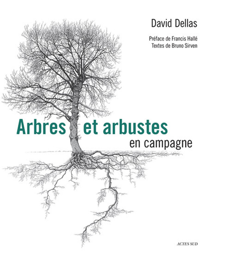 ARBRES ET ARBUSTES EN CAMPAGNE - ARBRE ET PAYSAGE 32 - ACTES SUD