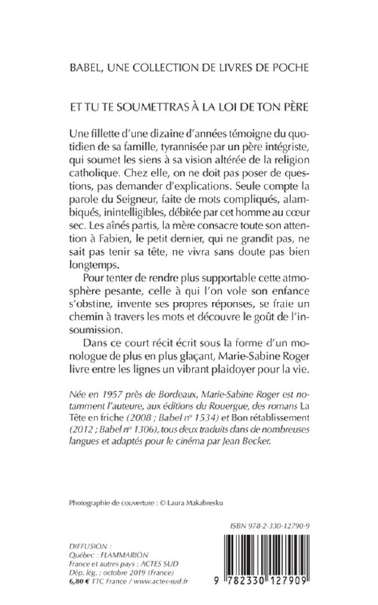 ET TU TE SOUMETTRAS A LA LOI DE TON PERE (B ABEL) - ROGER MARIE-SABINE - ACTES SUD