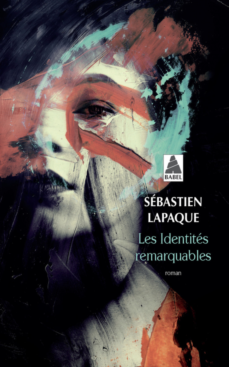 LES IDENTITES REMARQUABLES - LAPAQUE SEBASTIEN - ACTES SUD