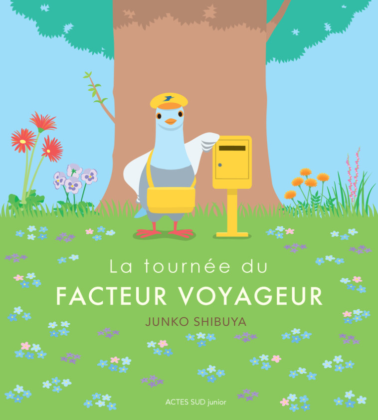 LA TOURNEE DU FACTEUR VOYAGEUR - SHIBUYA JUNKO - ACTES SUD