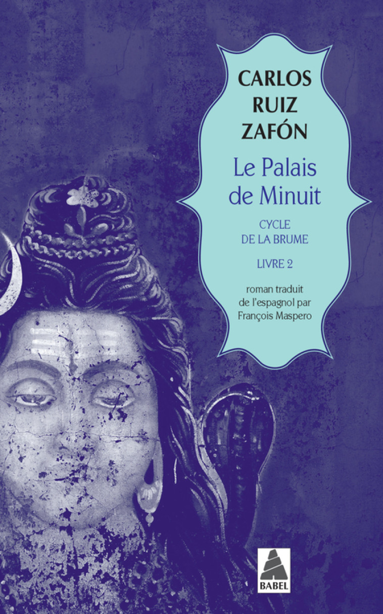 LE PALAIS DE MINUIT - CYCLE DE LA BRUME, LI VRE 2 - ZAFON CARLOS RUIZ - ACTES SUD