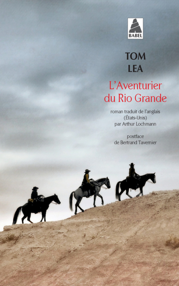 L'AVENTURIER DU RIO GRANDE - LEA TOM - ACTES SUD