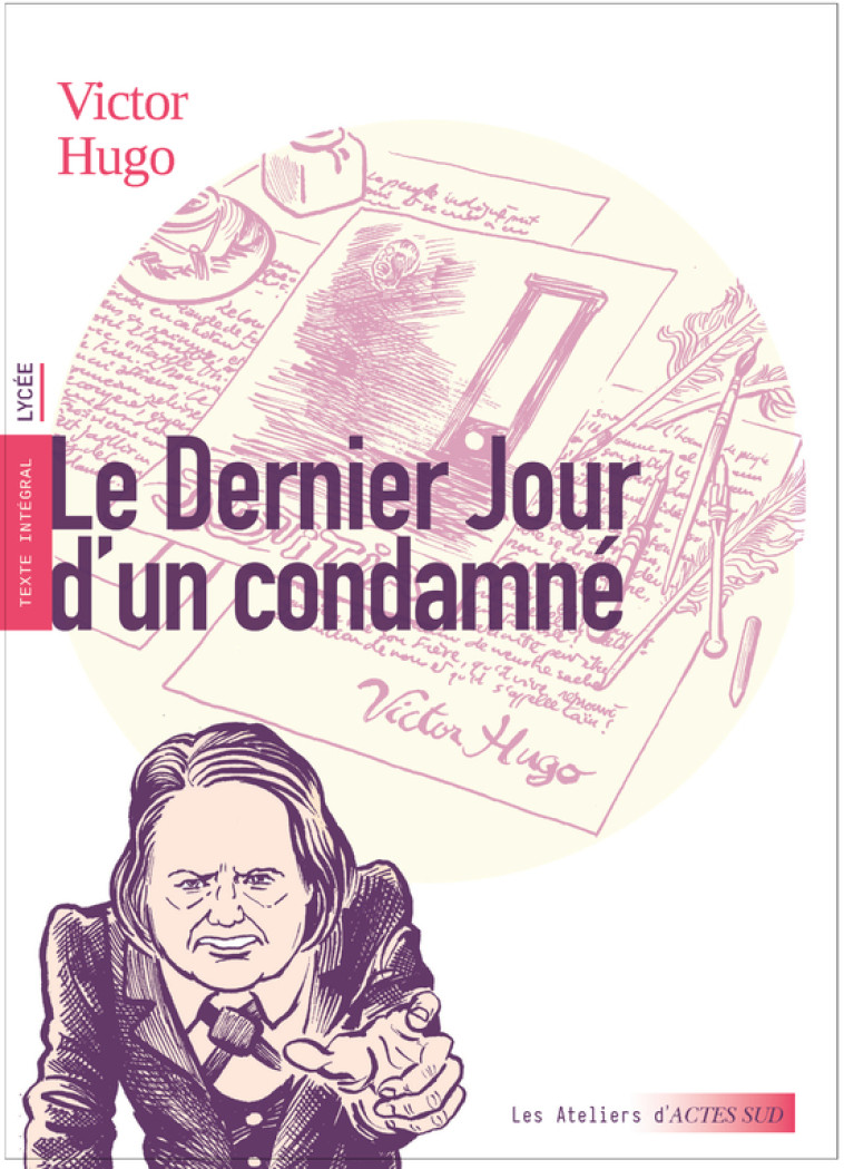 LE DERNIER JOUR D'UN CONDAMNE - HUGO/GABISON/HUREAU - ACTES SUD