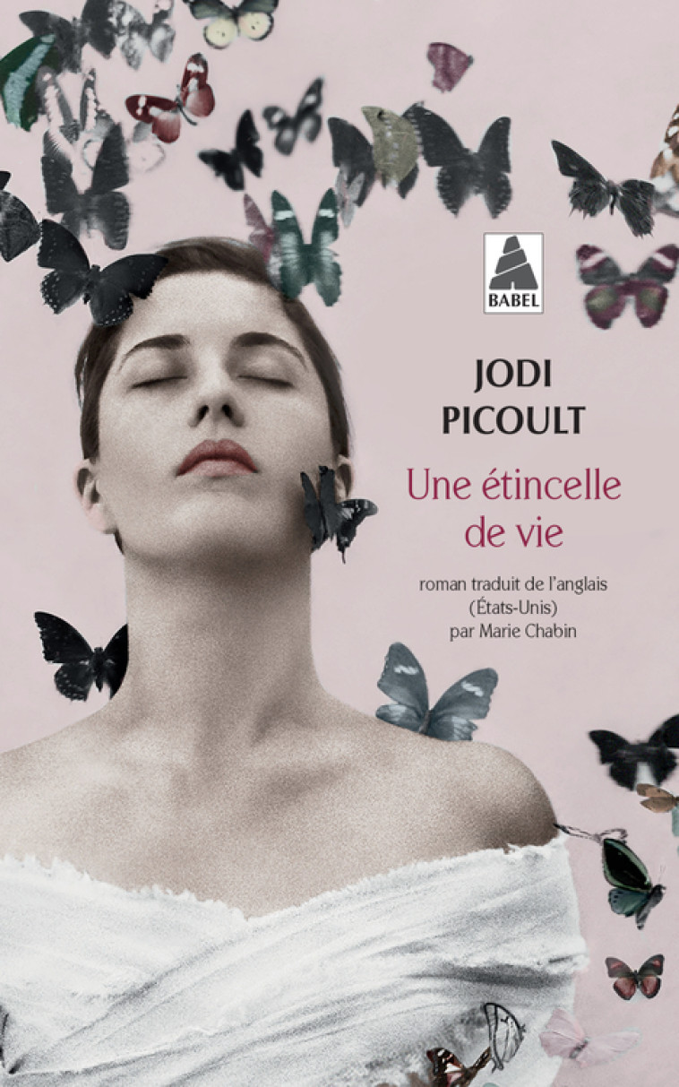 UNE ETINCELLE DE VIE - PICOULT JODI - ACTES SUD