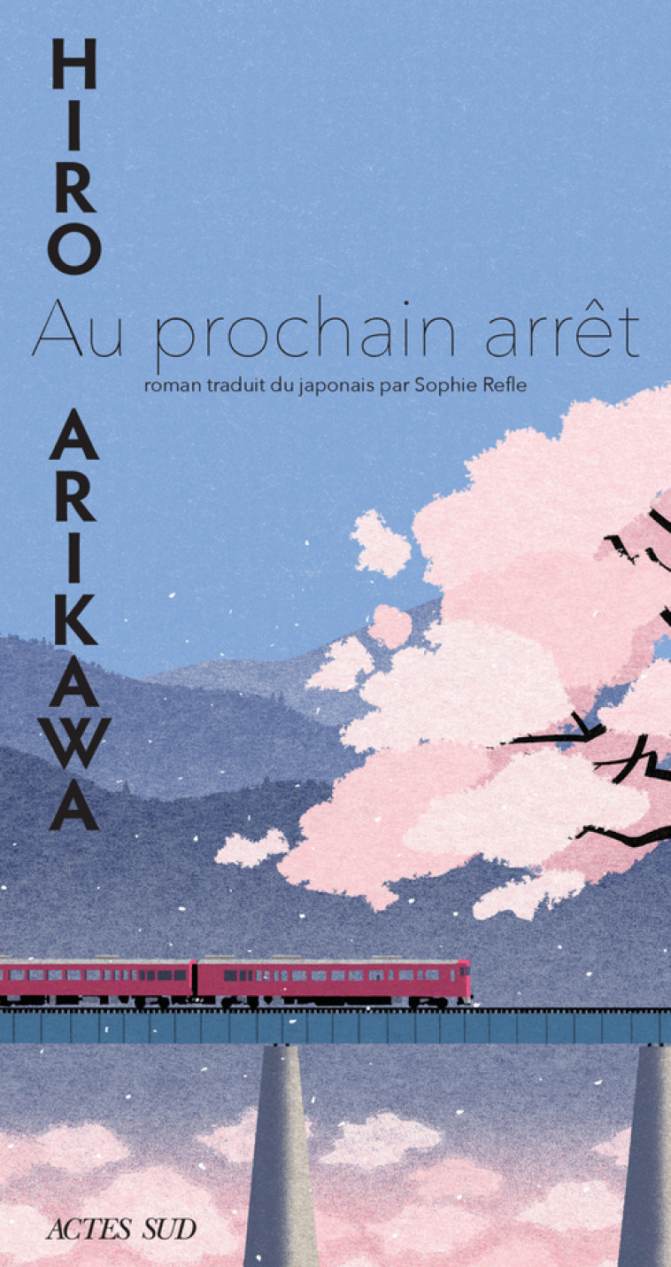 AU PROCHAIN ARRET - ARIKAWA HIRO - ACTES SUD