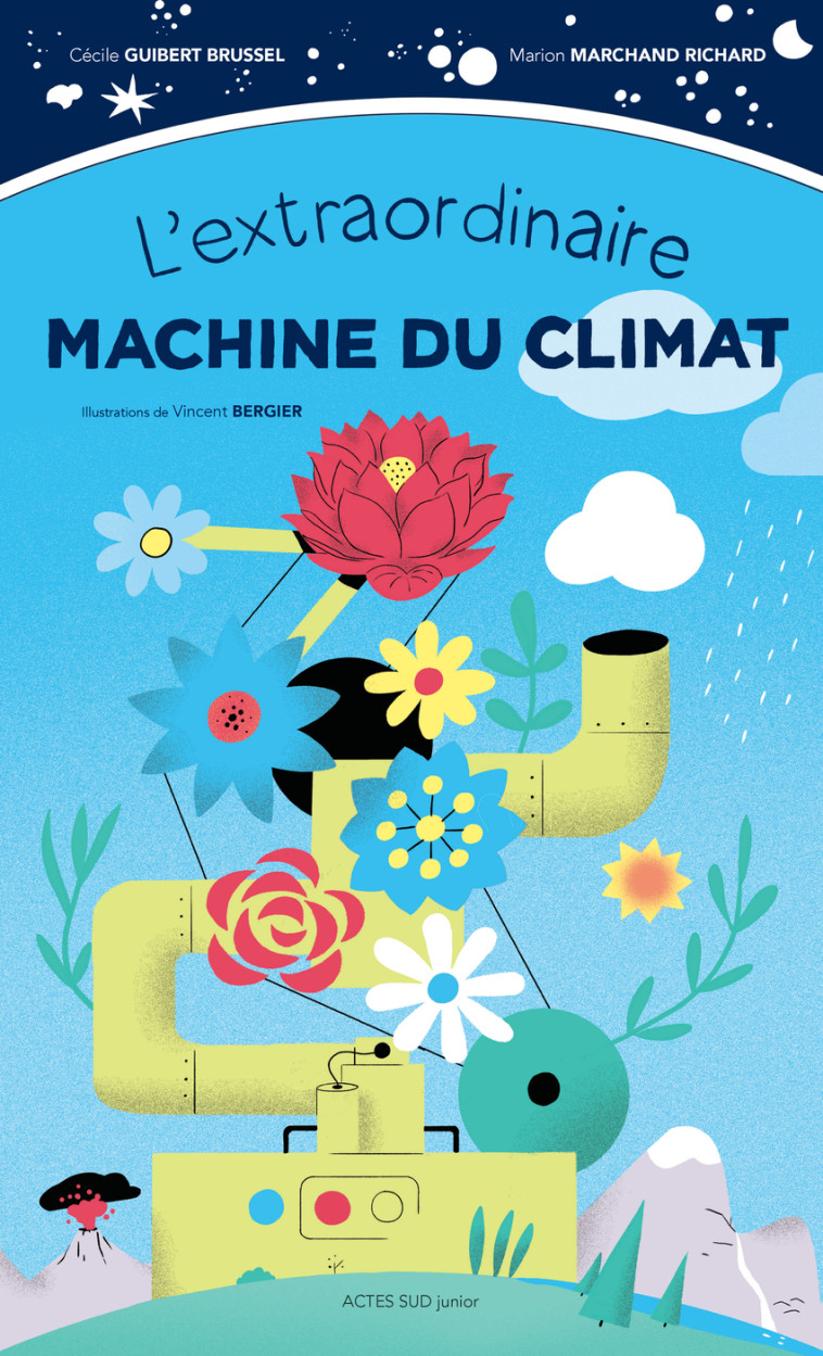 L'EXTRAORDINAIRE MACHINE DU CLIMAT - GUIBERT BRUSSEL - ACTES SUD