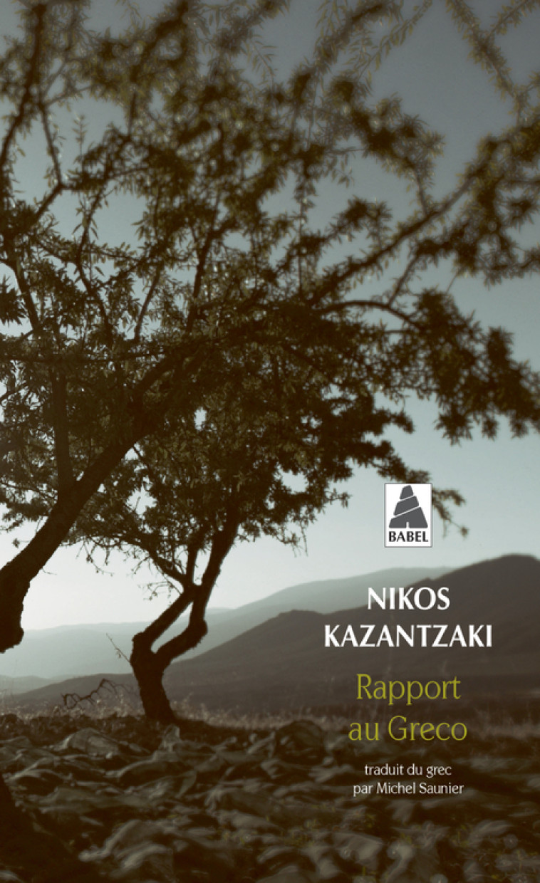 RAPPORT AU GRECO - KAZANTZAKIS NIKOS - ACTES SUD