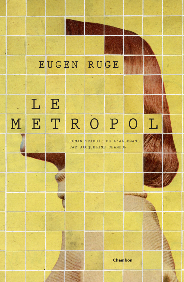 LE METROPOL - RUGE EUGEN - ED. J. CHAMBON