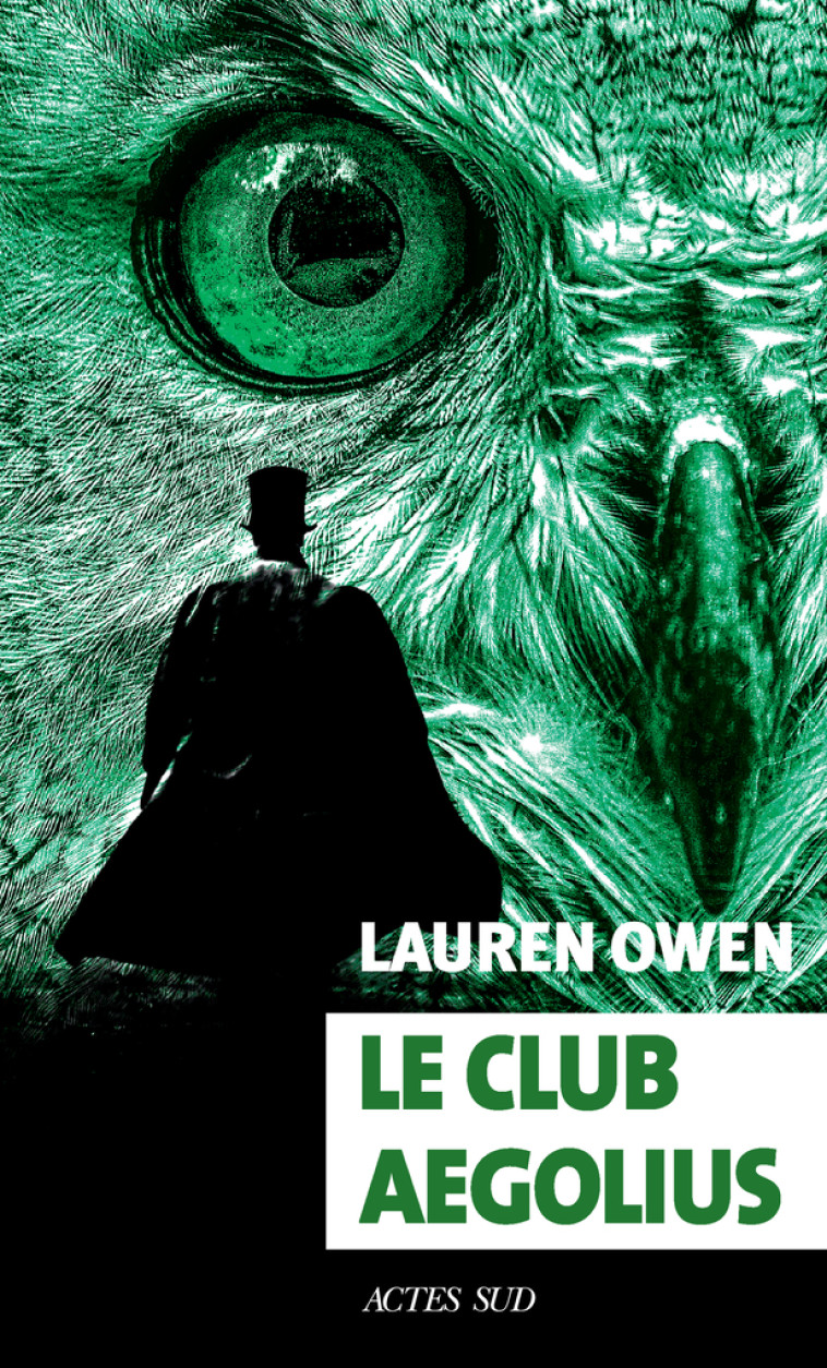 LE CLUB AEGOLIUS - OWEN LAUREN - ACTES SUD