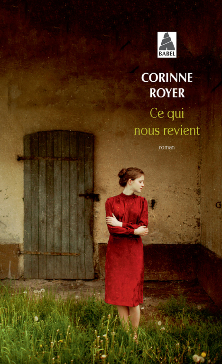 CE QUI NOUS REVIENT - ROYER CORINNE - ACTES SUD