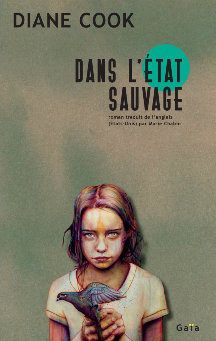 DANS L'ETAT SAUVAGE - COOK DIANE - GAIA