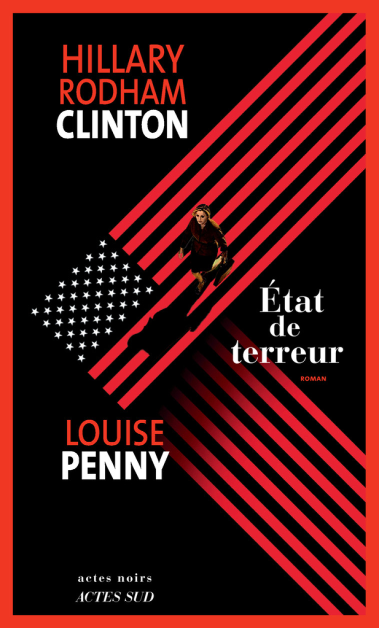 ETAT DE TERREUR - PENNY/RODHAM CLINTON - ACTES SUD