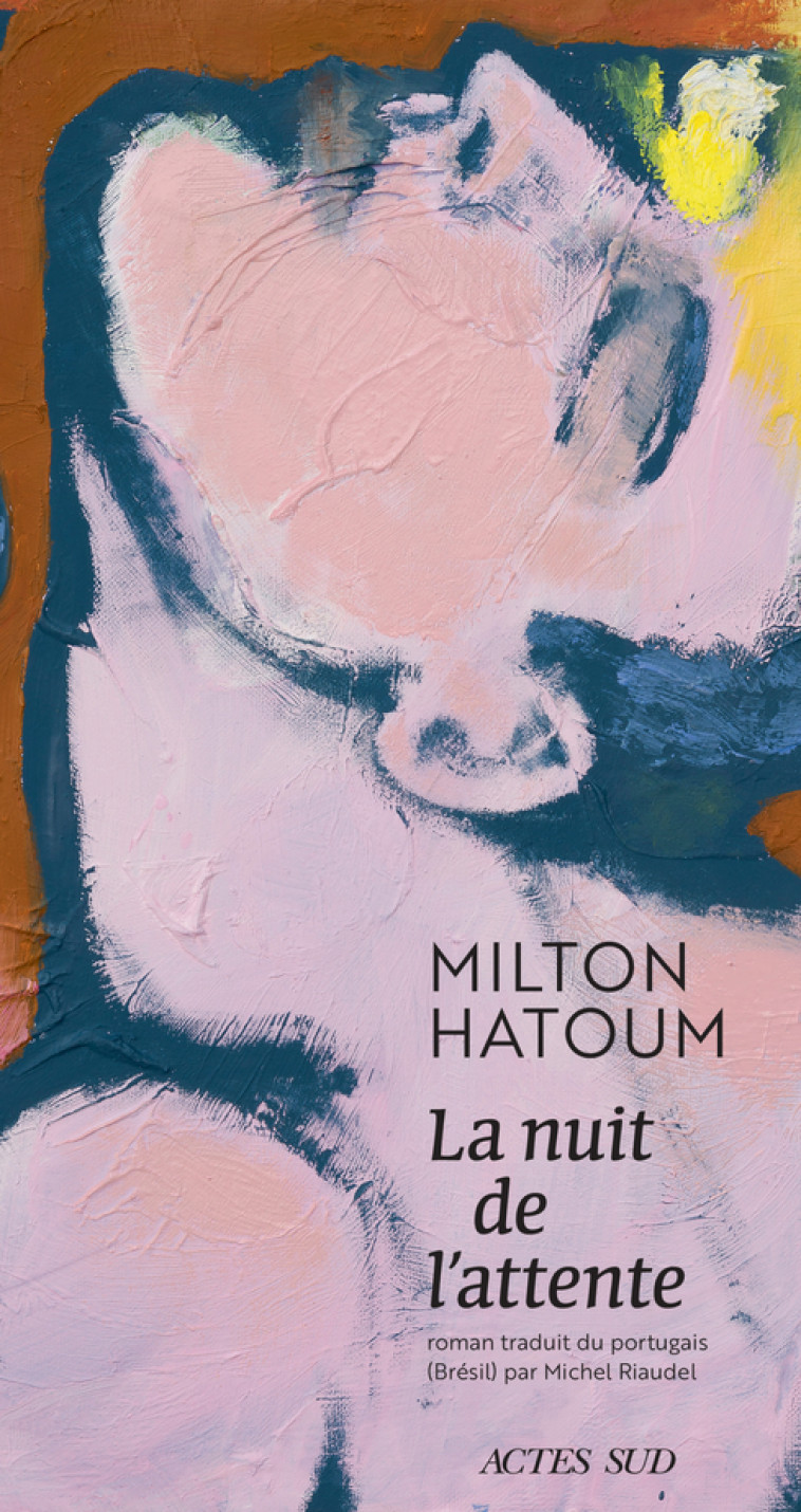 LA NUIT DE L'ATTENTE - HATOUM MILTON - ACTES SUD